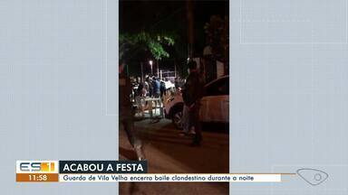 Guarda Municipal de Vila Velha encerra baile clandestino - Veja a seguir.