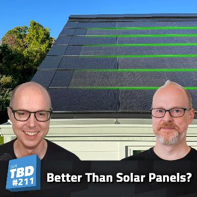 211: Tesla Solar Roof vs. Solar Panels