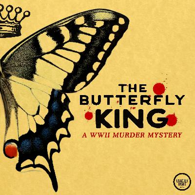 Introducing: The Butterfly King