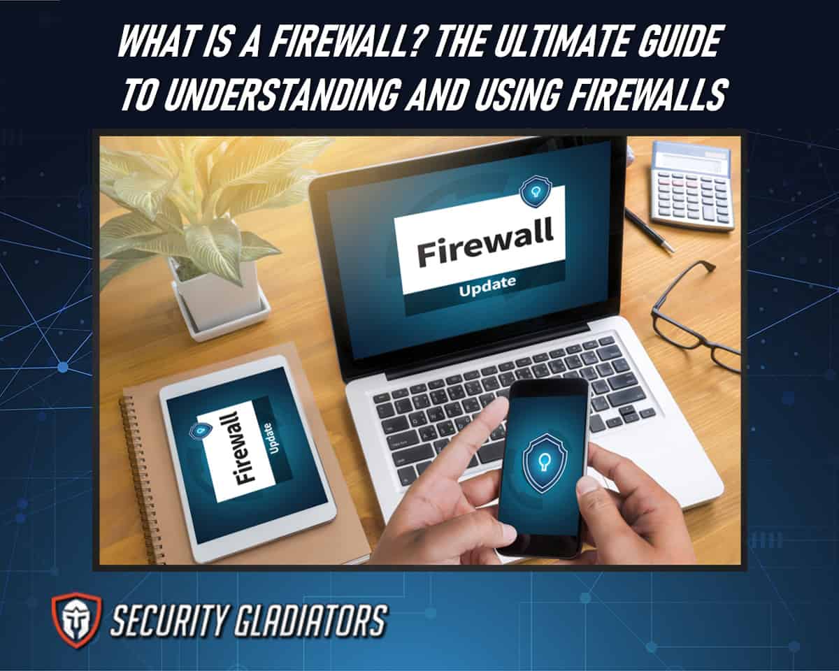 What is a Firewall