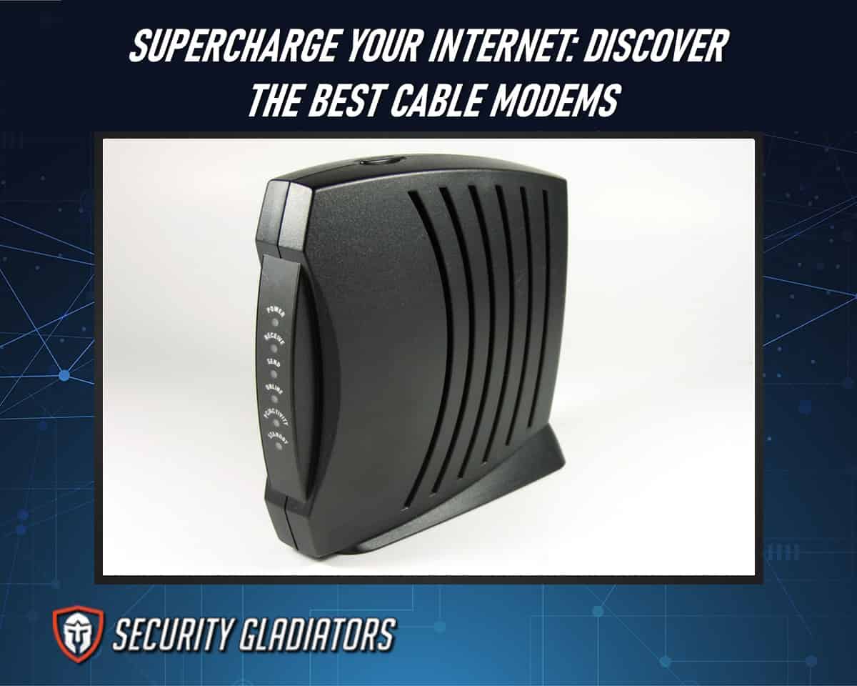 The 5 Best Cable Modems