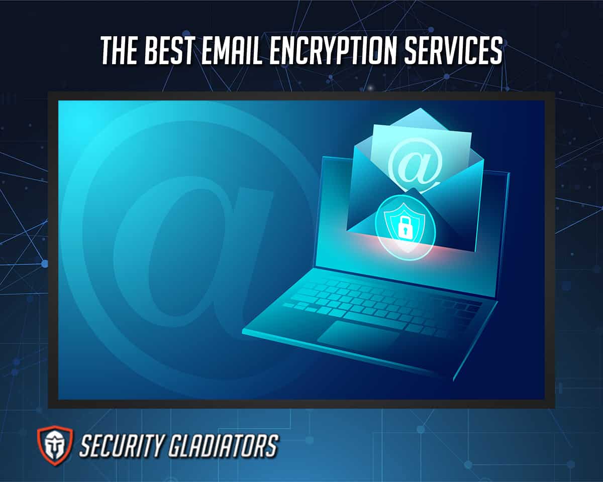 Best Email Encryption Services