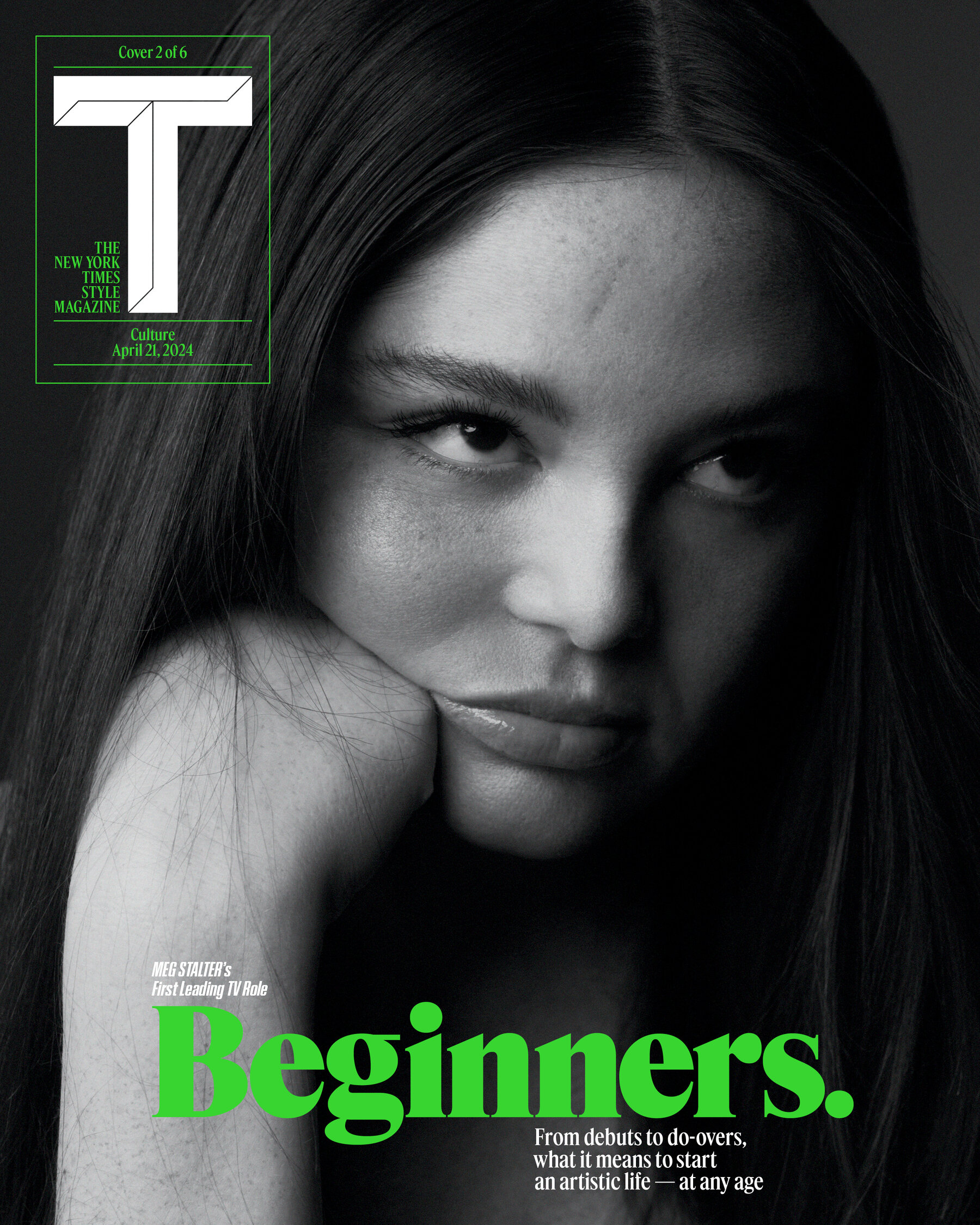 A cover of T: The New York Times Style Magazine's April 21, 2024 Culture issue, with the heading "Beginners. From debuts to do-overs, what it means to start an artistic life — at any age." The cover is a portrait of Meg Stalter with long brown hair looking bored and resting her hand on her right cheek.