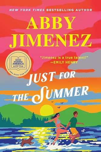 JUST FOR THE SUMMER by Abby Jimenez