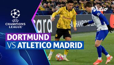 Dortmund vs Atletico Madrid - Mini Match | UEFA Champions League 2023/24 - Quarter Final