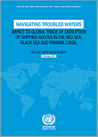 Cover image for Navigating troubled waters: Impact to global trade of disruption of shipping routes in the Red Sea, Black Sea and Panama Canal