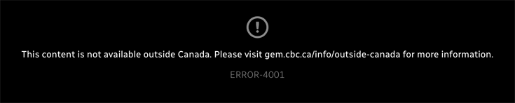 A screenshot showing CBC Gem blocked while our VPN was disconnected