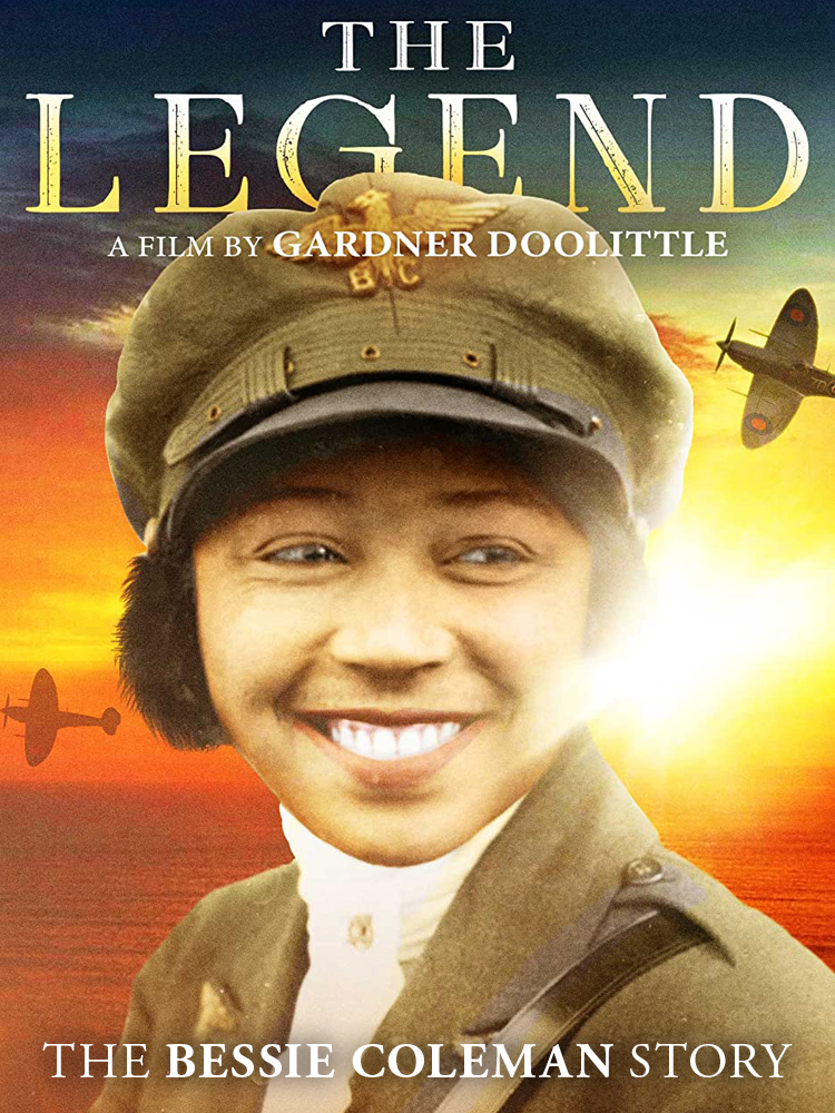 Documentary - The Legend: The Bessie Coleman Story