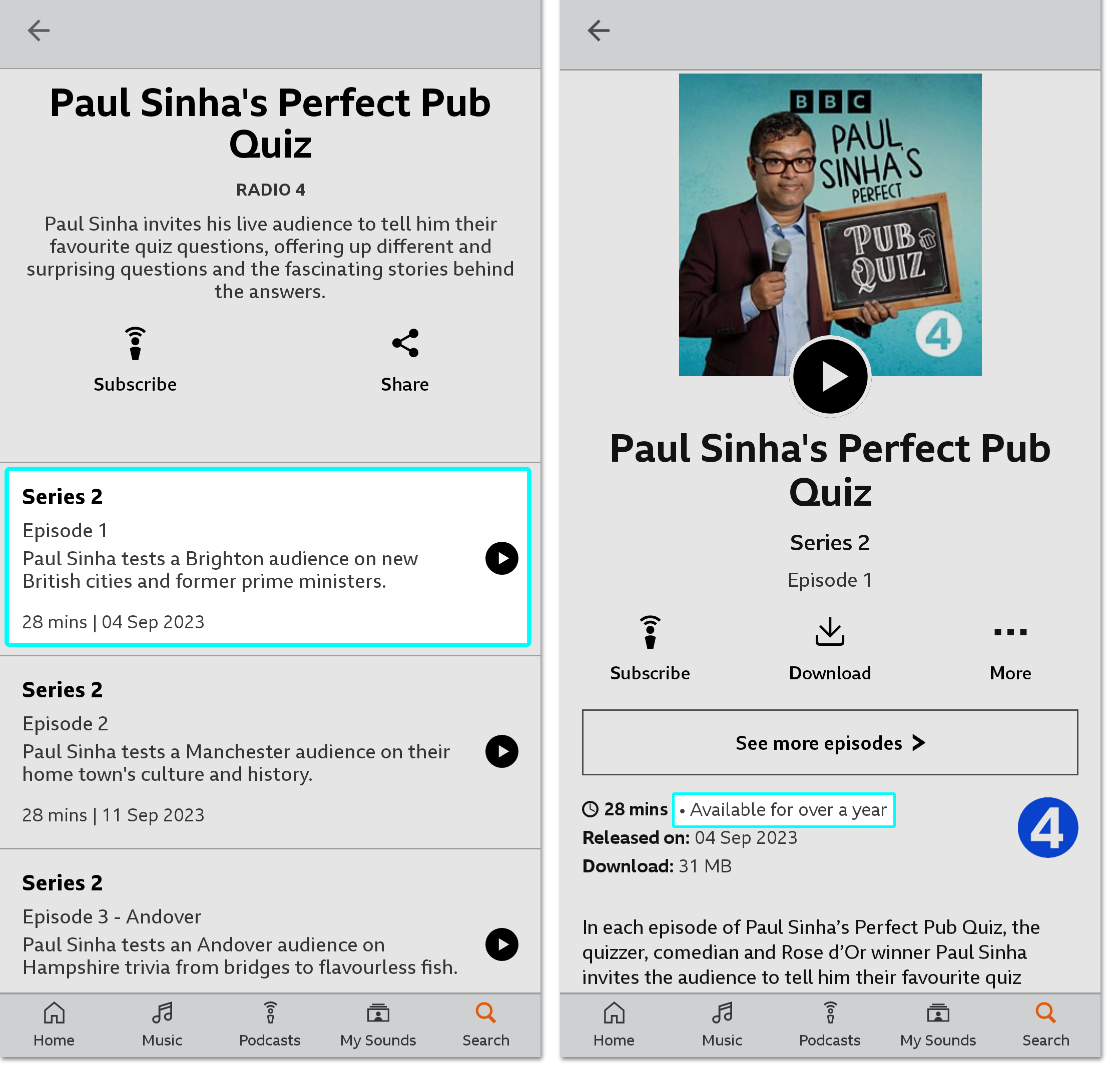 Two images from the BBC Sounds mobile app. The first shows a programme page with the top episode highlighted. The second is the page for that specific episode with the availability details highlighted