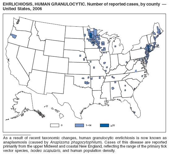 EHRLICHIOSIS, HUMAN GRANULOCYTIC. Number of reported cases, by county  United States, 2006