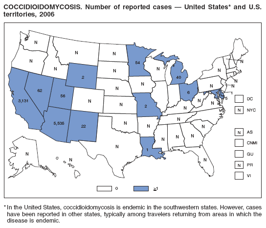 COCCIDIOIDOMYCOSIS. Number of reported cases  United States* and U.S. territories, 2006