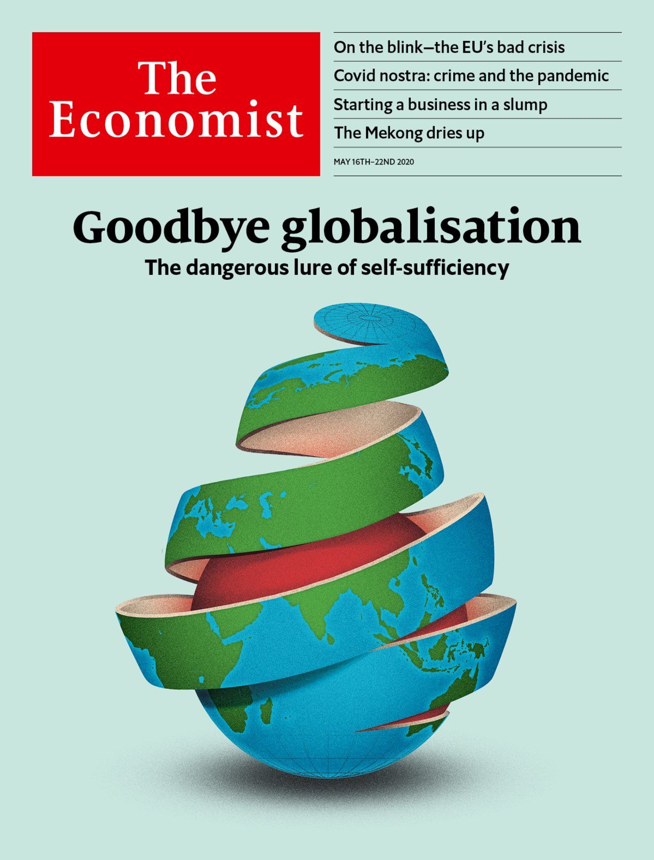 Goodbye globalisation: The dangerous lure of self-sufficiency