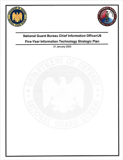 National Guard Bureau Chief Information Officer/J6 Five-Year Information Technology Strategic Plan