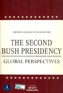 The Second Bush Presidency: Global Perspectives