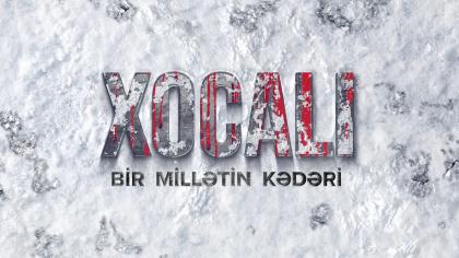 XOCALI: BİR MİLLƏTİN KƏDƏRİ – SƏNƏDLİ FİLM