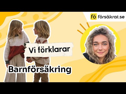 Barnförsäkring - vad är det?